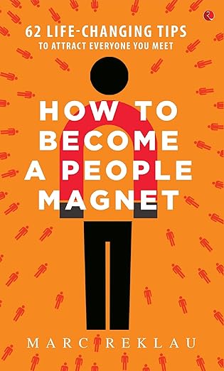 HOW TO BECOME A PEOPLE MAGNET