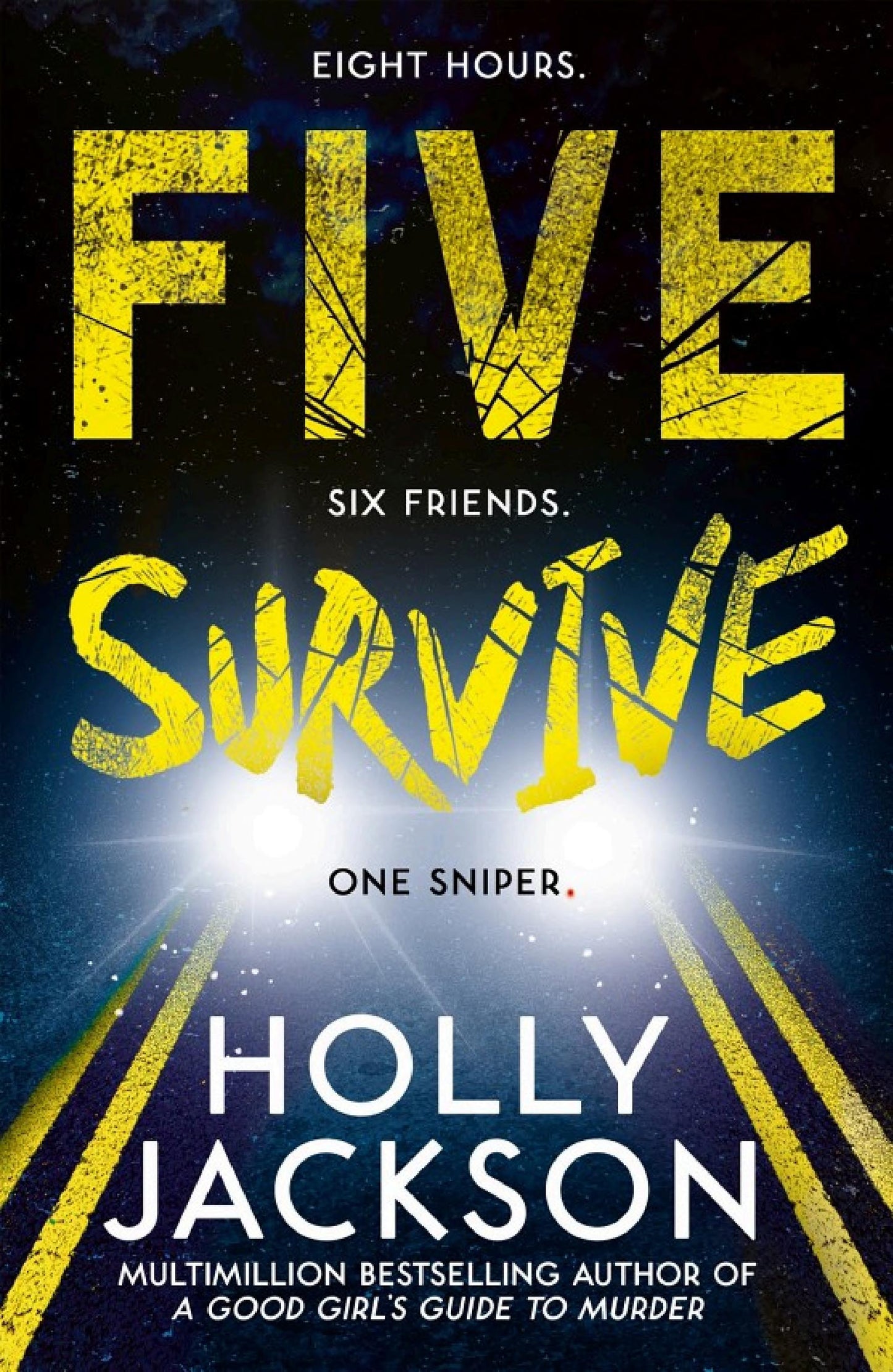 FIVE SURVIVE