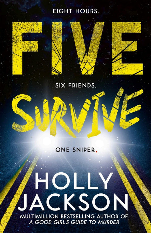 FIVE SURVIVE