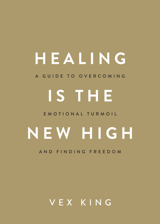 HEALING IS THE NEW HIGH