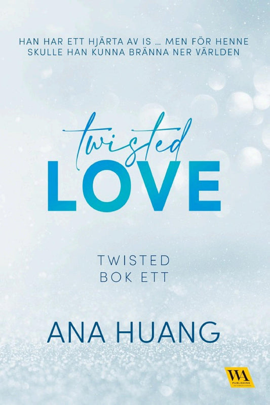TWISTED LOVE